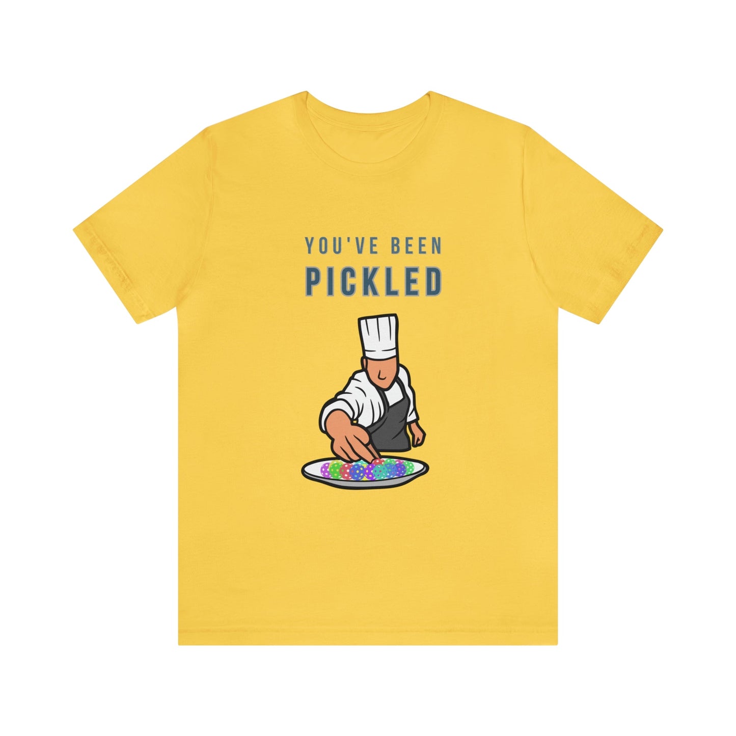 'You've Been Pickled" Pickleball T-Shirt