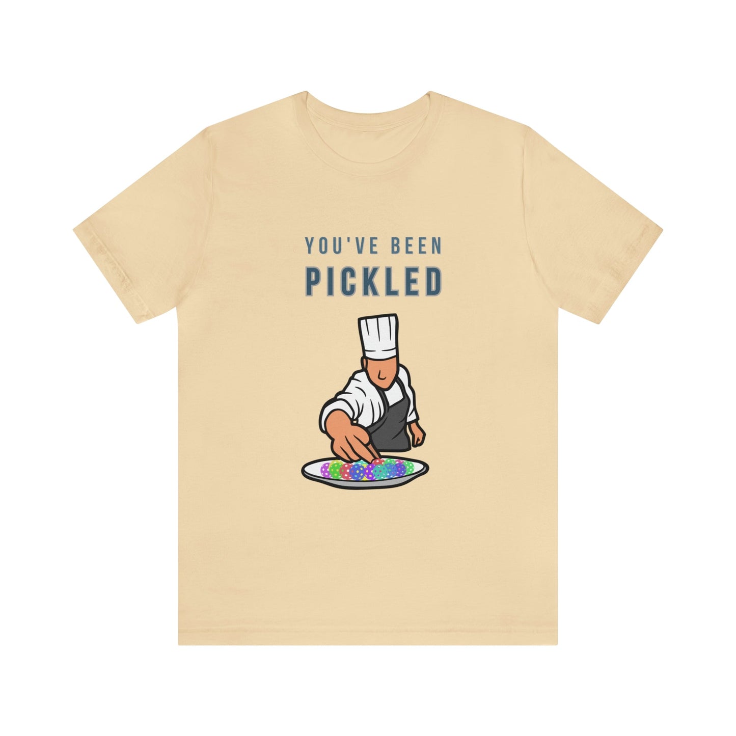 'You've Been Pickled" Pickleball T-Shirt