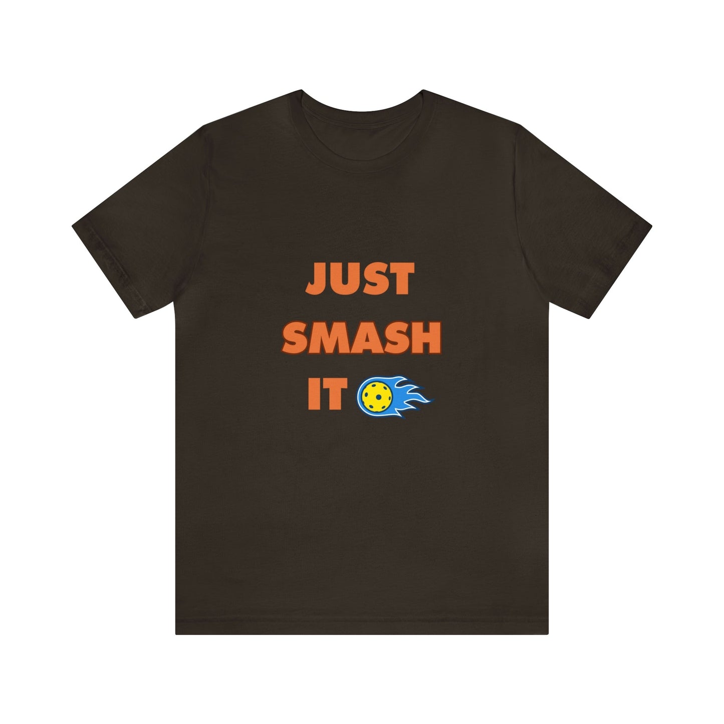 'Just Smash It' Pickleball T-Shirt