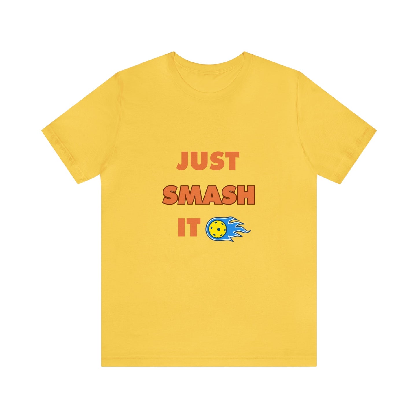 'Just Smash It' Pickleball T-Shirt