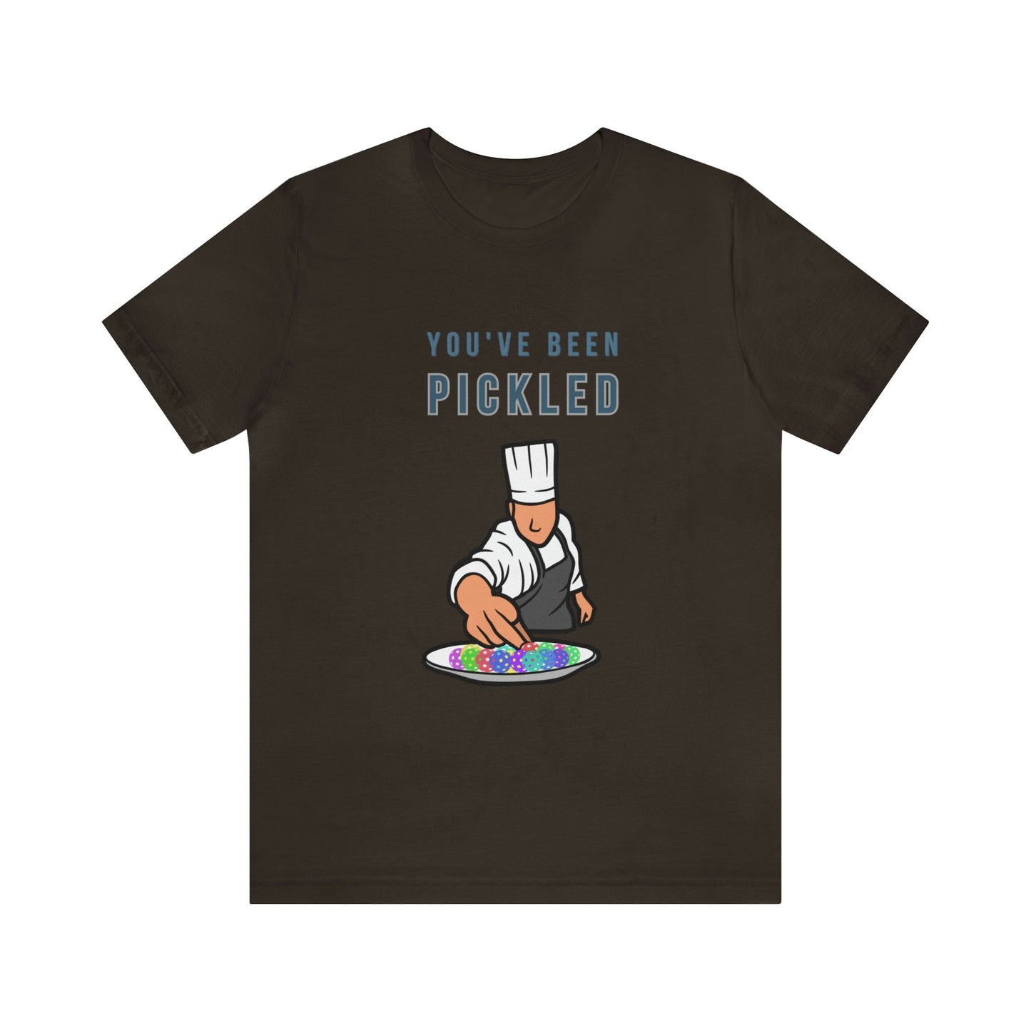 'You've Been Pickled" Pickleball T-Shirt