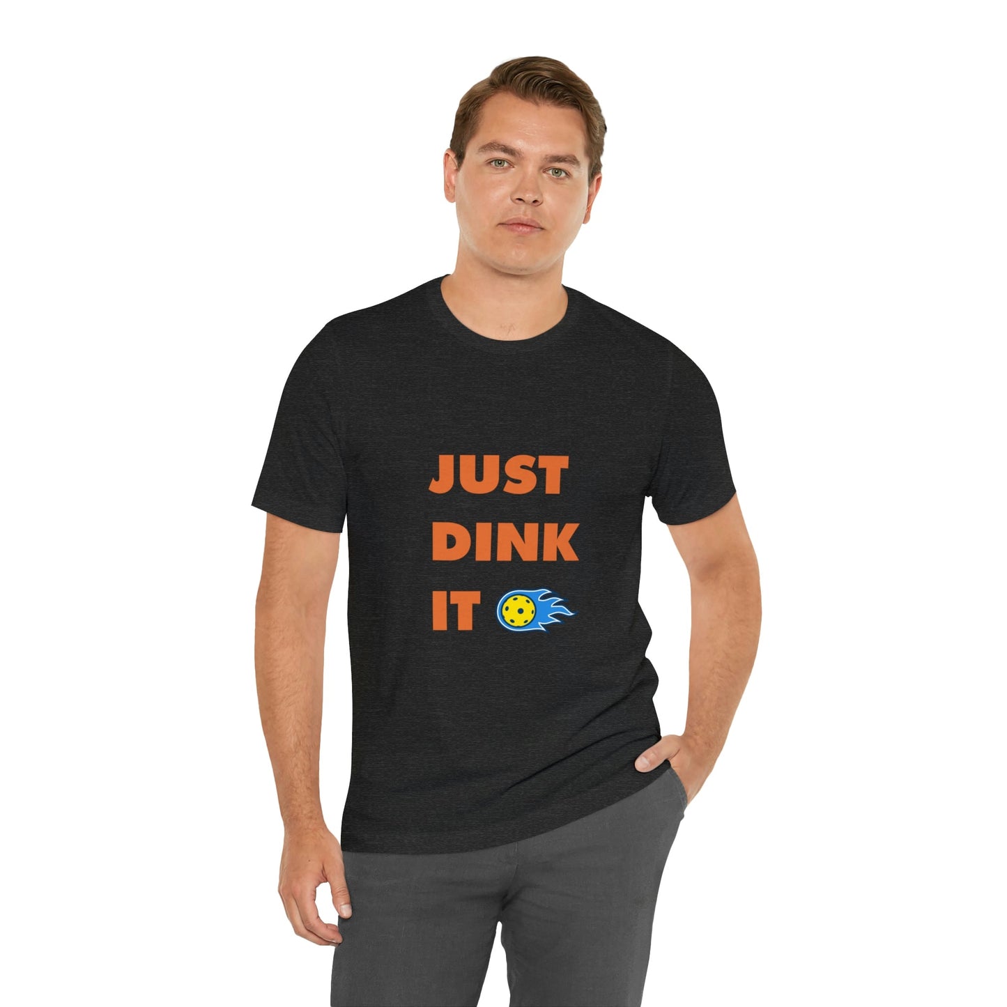 'Just Dink It' Pickleball T-Shirt