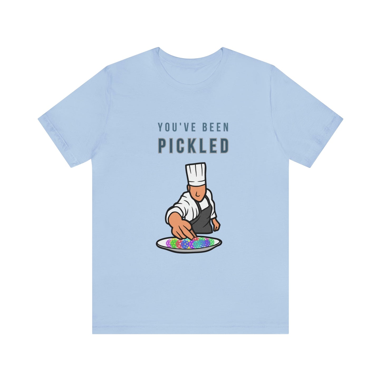 'You've Been Pickled" Pickleball T-Shirt