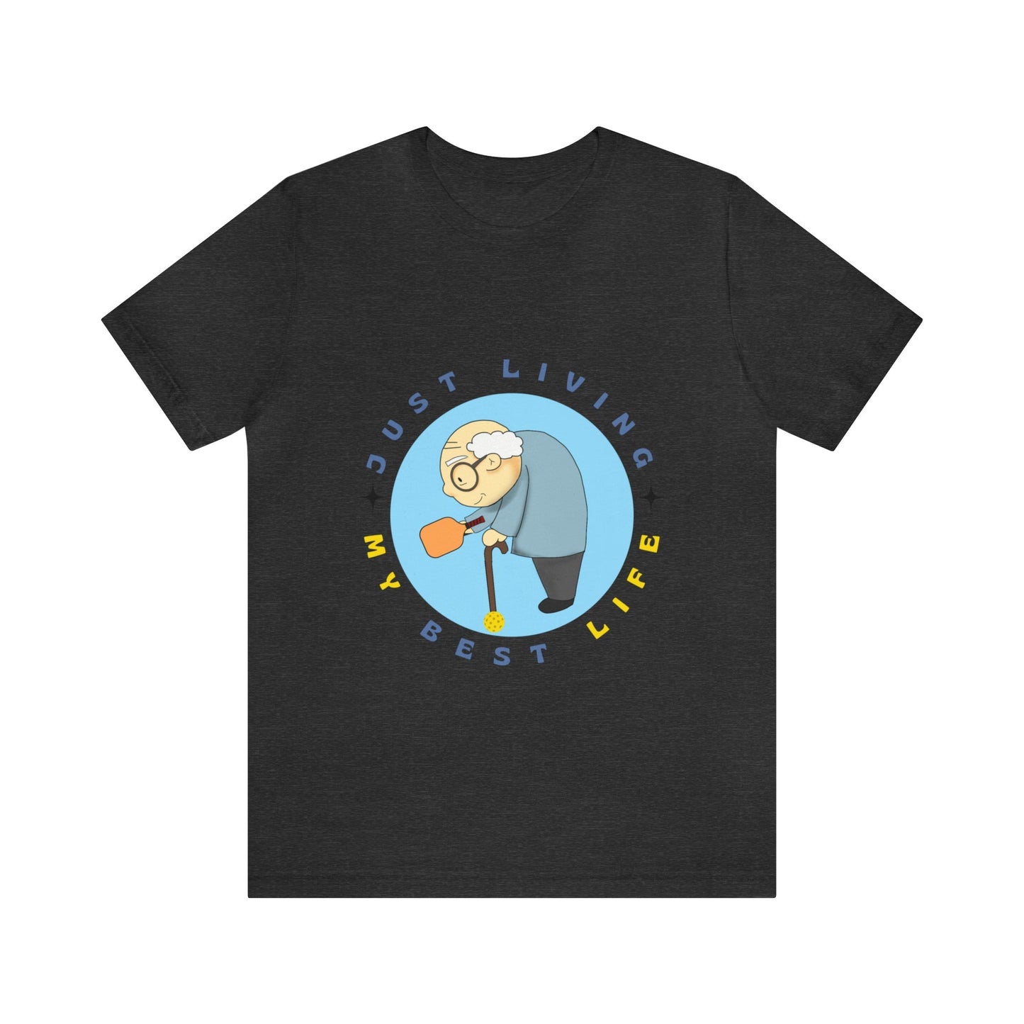 'Just Living My Best Life' Senior Pickleball T-Shirt