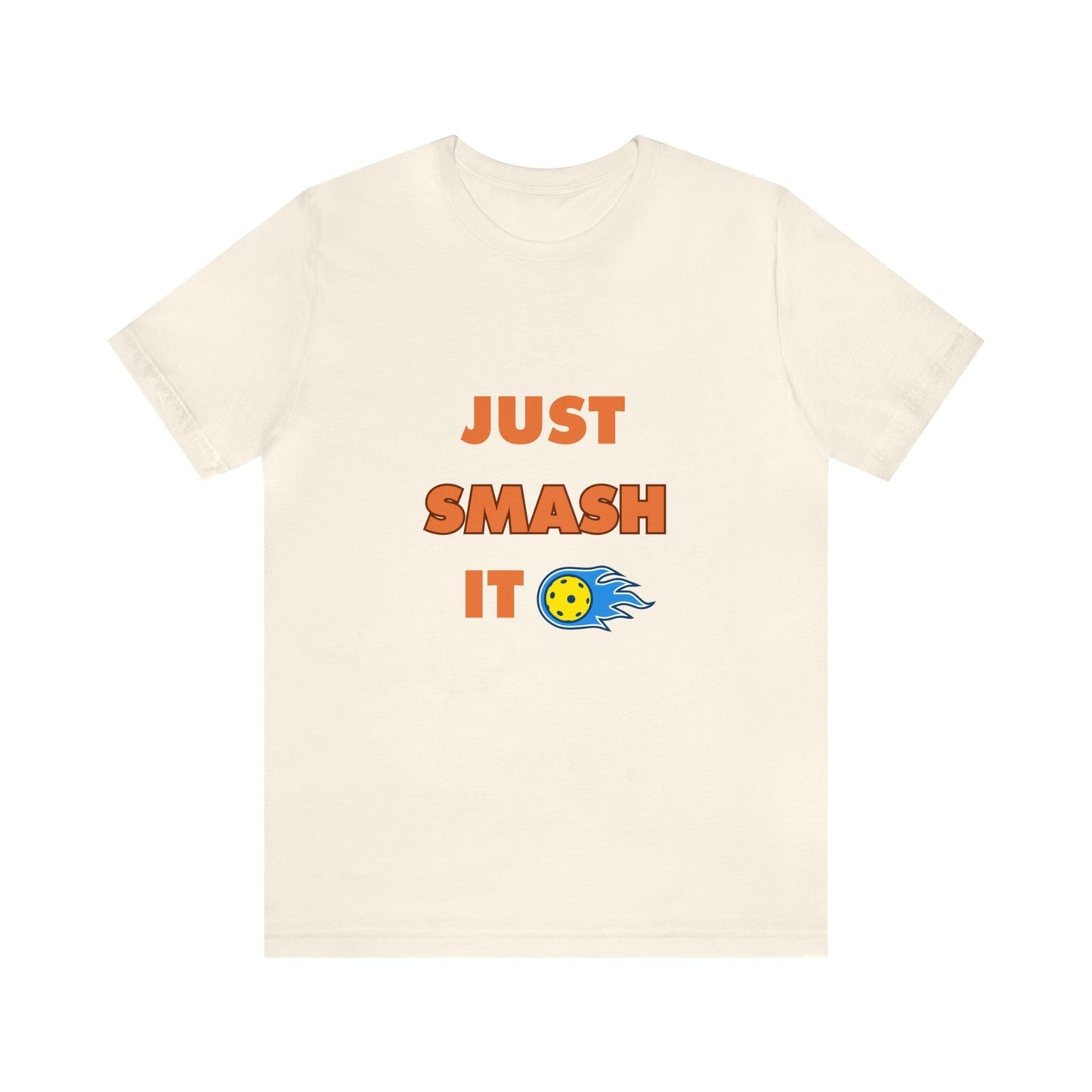 'Just Smash It' Pickleball T-Shirt