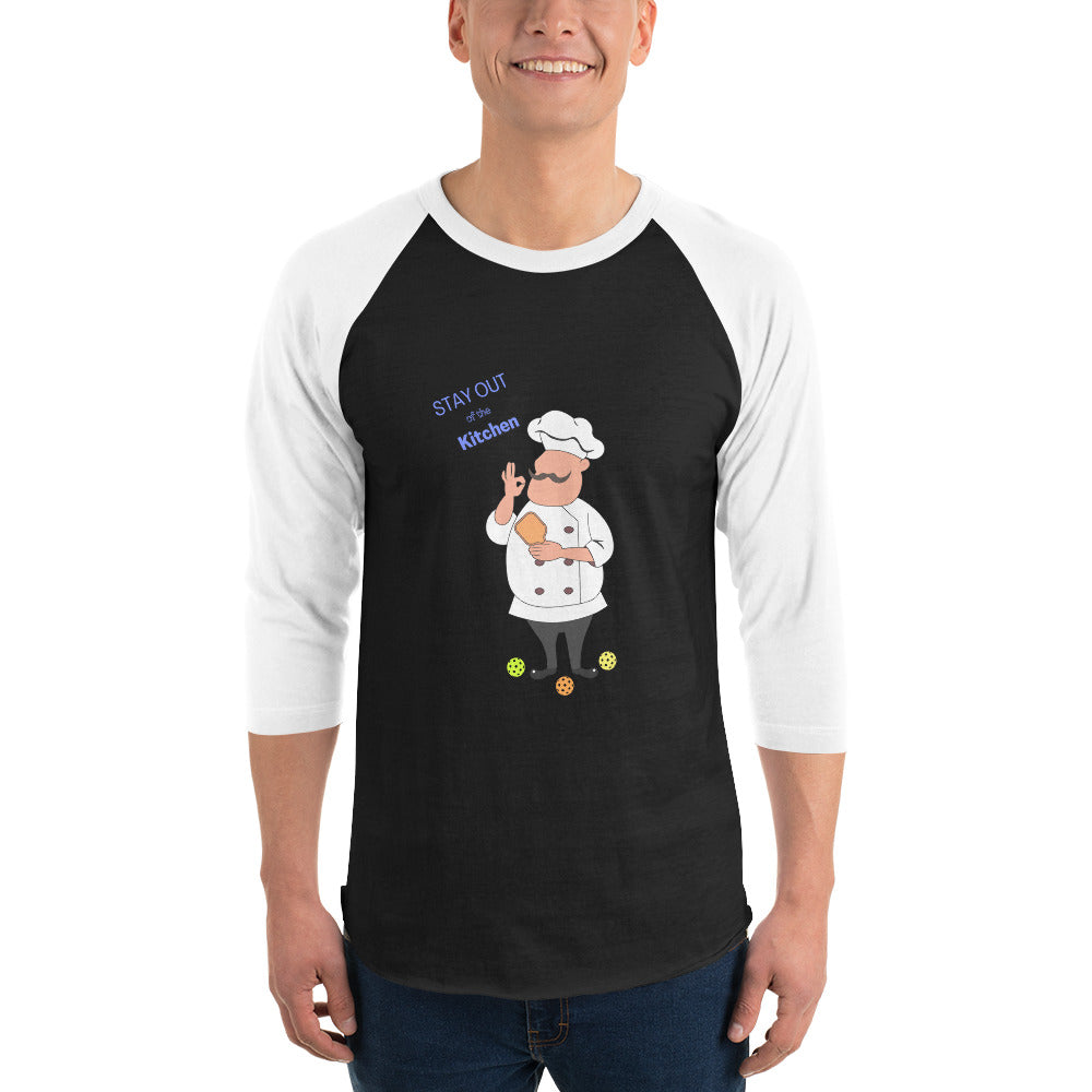 'Stay Out of The Kitchen" Pickleball 3/4 Sleeve Raglan Shirt