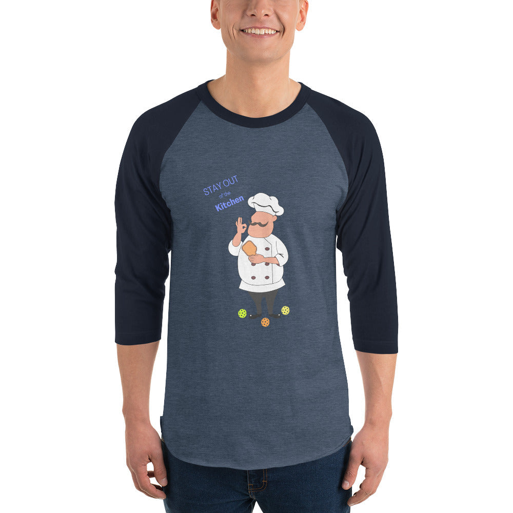 'Stay Out of The Kitchen" Pickleball 3/4 Sleeve Raglan Shirt