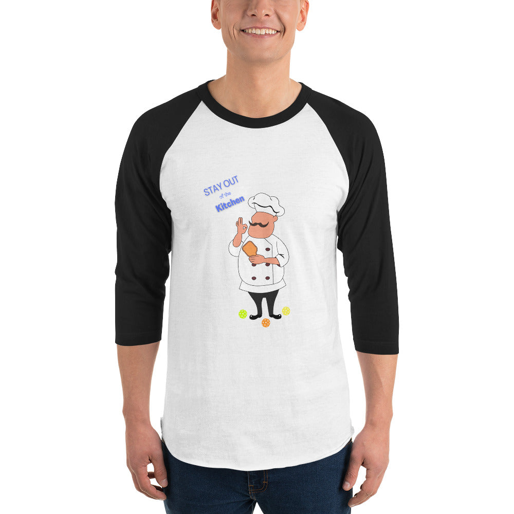 'Stay Out of The Kitchen" Pickleball 3/4 Sleeve Raglan Shirt